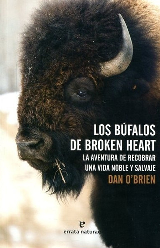 Los Bufalos De Broken Heart - Dan O'brien