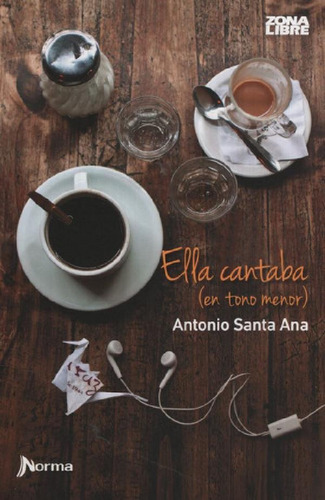 Ella Cantaba (en Tono Menor) - Antonio Santa Ana