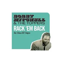 Comprar Mitchell Bobby \u002F Toppers Rack Em Back Usa Import Cd Nuevo