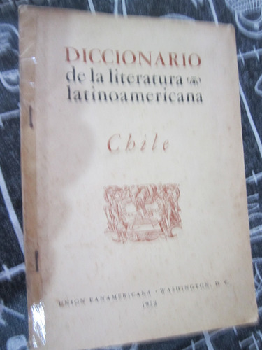 Diccionario De La Literatura Latinoamericana(chile)