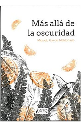 Mas Alla De La Oscuridad