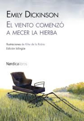 Viento Comenzó A Mecer La Hierba, El - Dickinson, Emily