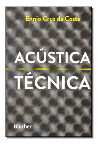 Libro Acustica Tecnica De Costa Ennio Cruz Da Blucher