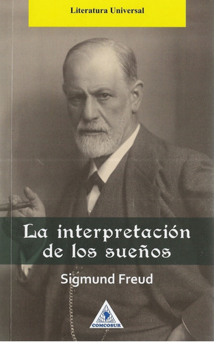 La Interpretación De Los Sueños - Sigmund Freud - Completa