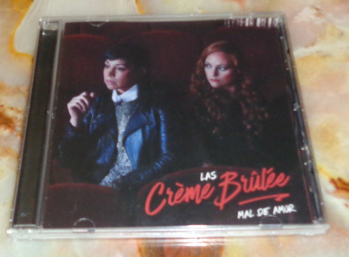 Las Crème Brûlée  - Mal De Amor - Cd Nuevo Cerrado