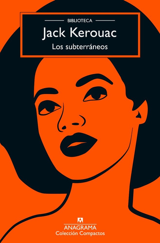 Los Subterráneos De Jack Kerouac