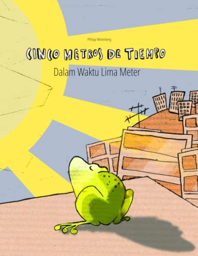 Cinco Metros De Tiempo-dalam Waktu Lima Meter: Libro Infanti