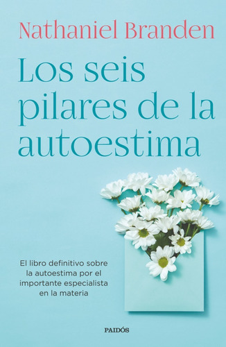 Imagen 1 de 1 de Libro Los Seis Pilares De La Autoestima - Nathaniel Branden