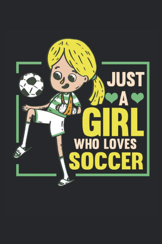 Libro: Calendario Fútbol 2021 Y 2022 Solo Una Chica Que Ama 