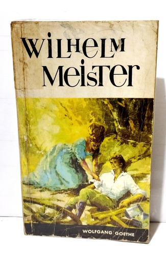 Wilhelm Meister - Wolfgang Goethe 1967 Sopena
