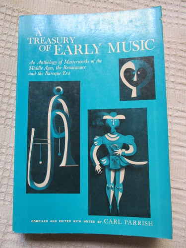 Carl Parrish (ed.) - A Treasury Of Early Music