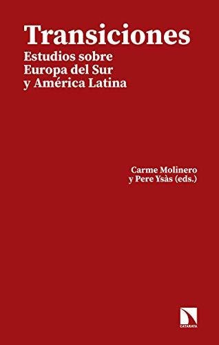 Libro Transiciones Estudios Sobre Europa Del Sur Y América L