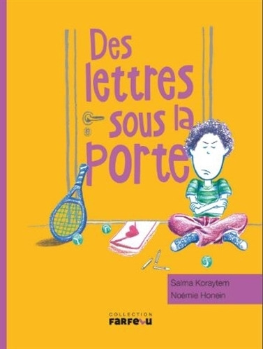 Des Lettres Sous La Porte - Farfelu, De Koraytem, Salma. Editorial Samir, Tapa Blanda En Francés, 2018