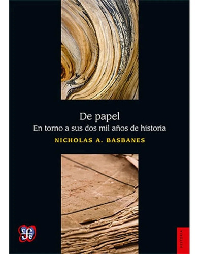 De Papel. En Torno A Sus Dos Mil Años De Historia  Nicholas 