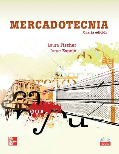 Mercadotecnia - Laura Fischer, Jorge Espejo - 4° Ed