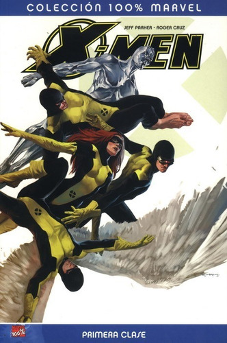 X Men Primera Clase 100% Marvel Panini (español)