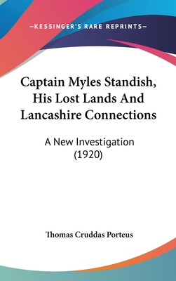 Libro Captain Myles Standish, His Lost Lands And Lancashi...