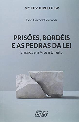 Libro Prisões Bordéis E As Pedras Da Lei Ensaios Em Arte E D