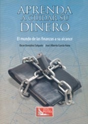 Libro Aprenda A Cuidar Su Dinero De Oscar Gonzalez Salgado