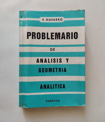 Problemario De Analisis Y Geometria Analitica