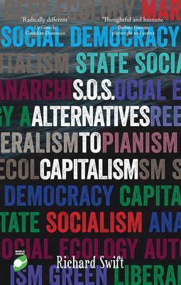 Libro Sos Alternatives To Capitalism - Richard Swift