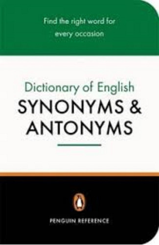 Dictionary Of English Synonyms & Antonyms - Penguin