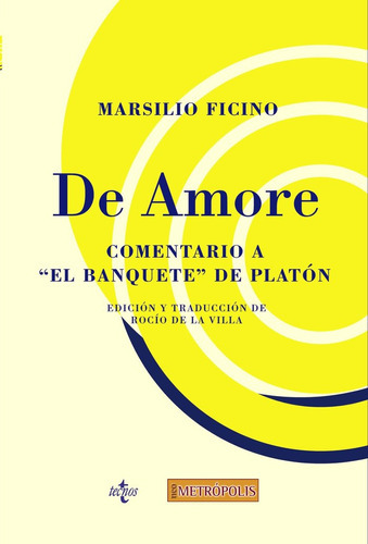 De Amore, de Ficino, Marsilio. Editorial Tecnos, tapa blanda en español