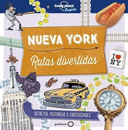 Nueva York. Rutas Divertidas (lonely Planet Junior)