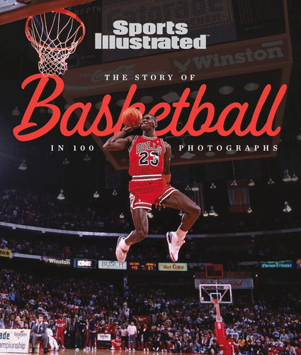 Libro- Story Of Basketball In 100 Photographs, The -original