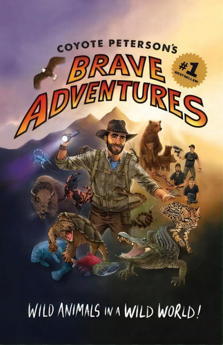Coyote Peterson's Brave Adventures, De Coyote Peterson. Editorial Mango Media, Tapa Blanda En Inglés