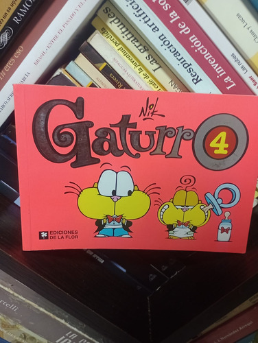 Gaturro 4 - Nik - Ed De La Flor