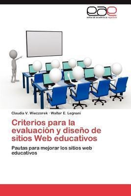 Criterios Para La Evaluacion Y Diseno De Sitios Web Educa...
