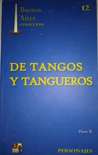 De Tangos Y Tangueros - Parte Ii 