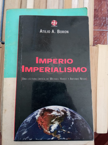 Imperio Imperialismo Atilio A. Boron Editorial Clacso