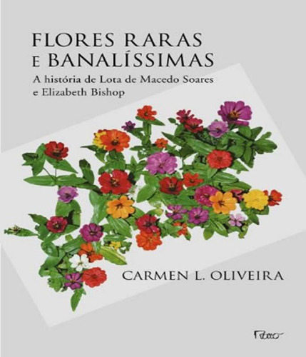 Livro Flores Raras E Banalissimas