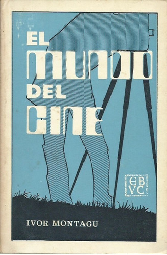El Mundo Del Cine  Ivor Montagu