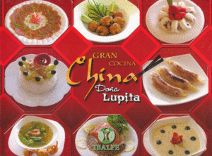 Libro Gran Cocina China Doña Lupita