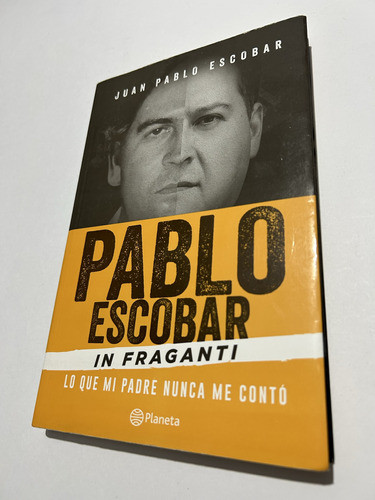 Libro Pablo Escobar In Fraganti - Juan Pablo Escobar. Oferta