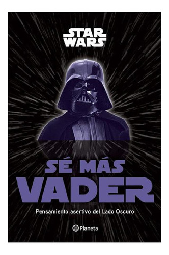 Sé Más Vader