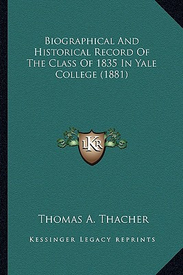 Libro Biographical And Historical Record Of The Class Of ...