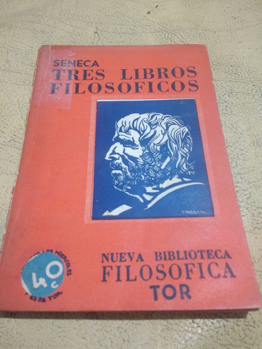 Tres Libros Filosóficos - Seneca  Libro Antiguo