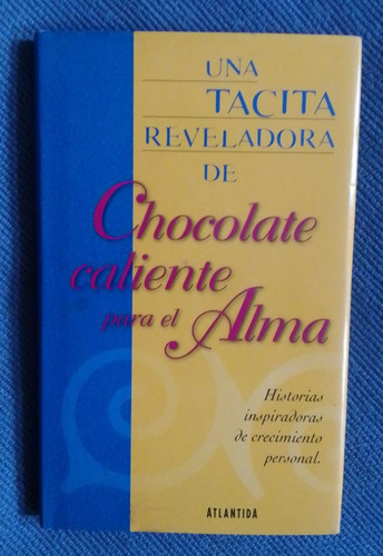 Una Tacita Reveladora De Chocolate Caliente Para El Alma. 