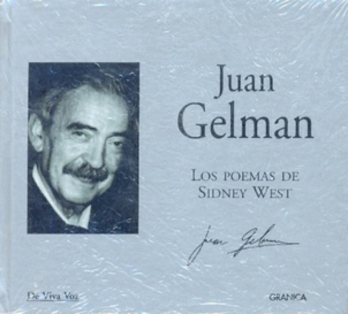 Los Poemas De Sidney West - Juan Gelman