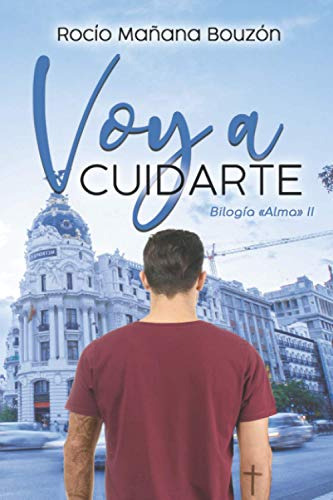 Voy A Cuidarte: 2 -alma-