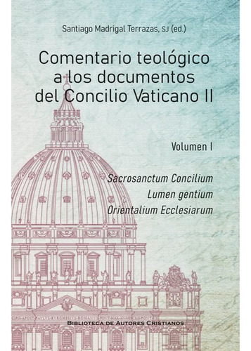 Libro Comentario Teologico Documentos Concilio Vaticanio ...