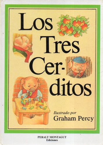 Los Tres Cerditos Graham Percy  