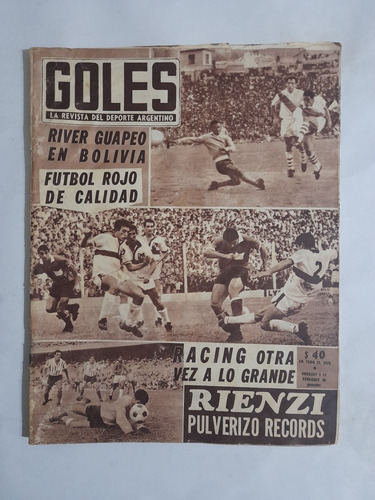 Goles 966 Copa , 31 De Octubre 3 Racing 0,bolivar 3 River 3