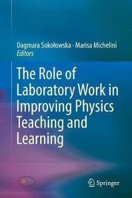 The Role Of Laboratory Work In Improving Physics Teaching...