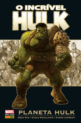 O Incrível Hulk: Planeta Hulk, de Pak, Greg. Editora Panini Brasil LTDA, capa dura em português, 2018