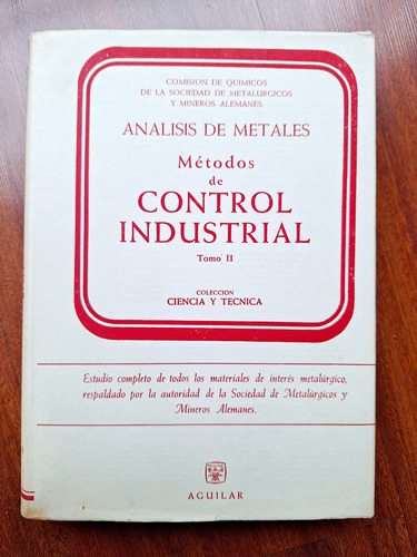 Analisis De Metales, Métodos De Control Industrial